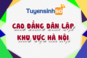 CĐ Dân lập khu vực Hà Nội